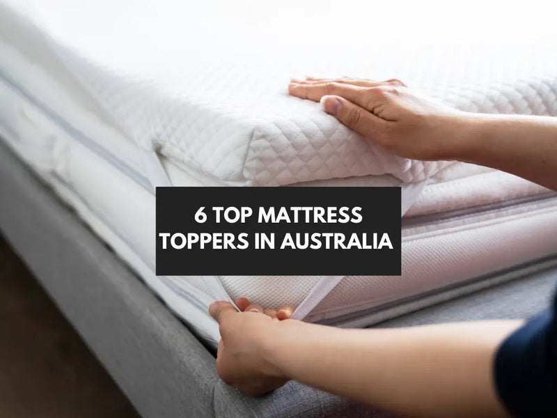 6 Top Mattress Toppers in Australia for Maximum Comfort